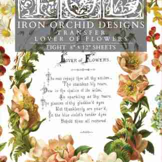 Iron Orchid Designs transfer Lover of Flowers