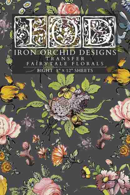 Iron Orchid Designs transfer Fairytale Florals