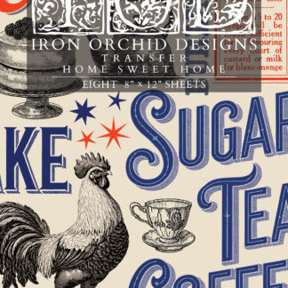 Iron Orchid Designs transfer Home Sweet Home