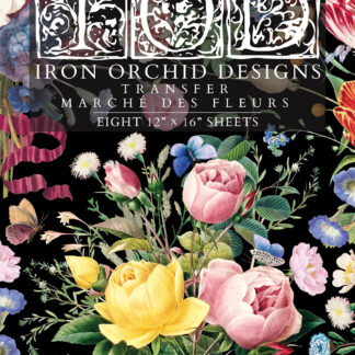 Iron Orchid Designs Transfer MARCHÉ DES FLEURS